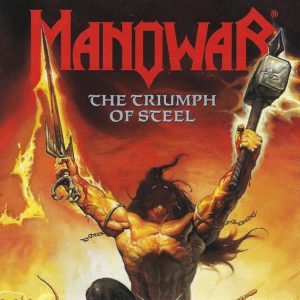 MANOWAR - TRIUMPH OF STEEL