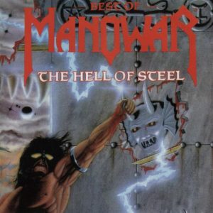 MANOWAR - HELL OF STEEL: BEST OF
