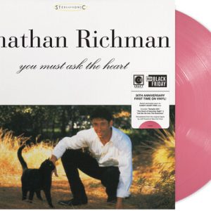 RICHMAN JONATHAN - YOU MUST ASK THE HEART RSD BF craft recordings LP