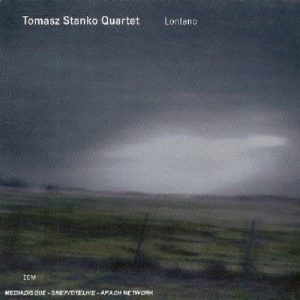STANKO TOMASZ - LONTANO