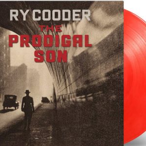 COODER RY - PRODIGAL SON red vinyl LP