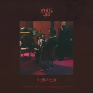 WHITE LIES - NIGHT LIGHT clear vinyl LP