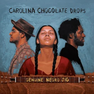 CAROLINA CHOCOLATE DROPS - GENUINE NEGRO JIG LP2