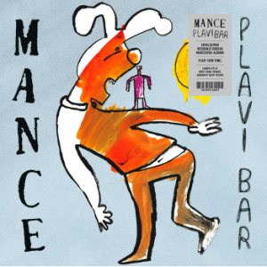MANCE - PLAVI BAR blue vinyl LP