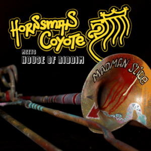HORNSMAN COYOTE - MADMAN SLIDE LP