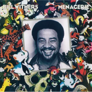 WITHERS BILL - MENAGERIE LP
