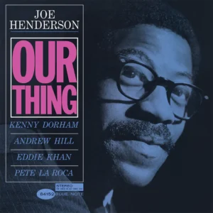 HENDERSON JOE - OUR THING LP