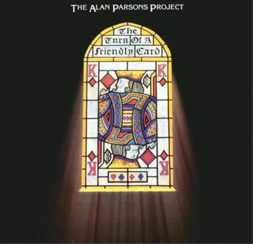 ALAN PARSONS PROJECT - TURN OF A FRIENDLY CARD LP