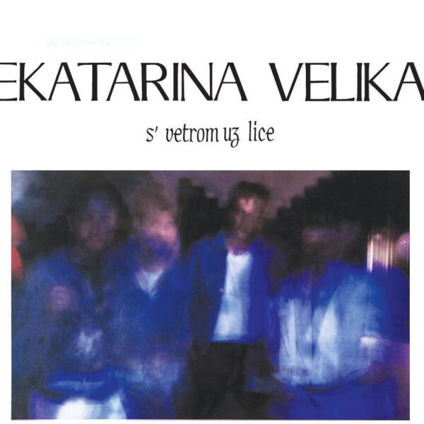 Ekatarina Velika - S vetrom uz lice  LP reizdanje 2026.