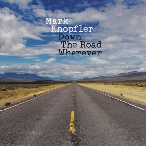 KNOPFLER MARK - DOWN THE ROAD WHEREVER 14tracks...CD