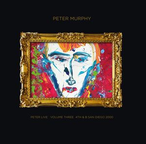 MURPHY PETER - LIVE VOLUME THREE 4th & B SAN DIEGO 2000 CD