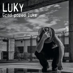 LUKY - GRAD PORED LUKE EP-LP