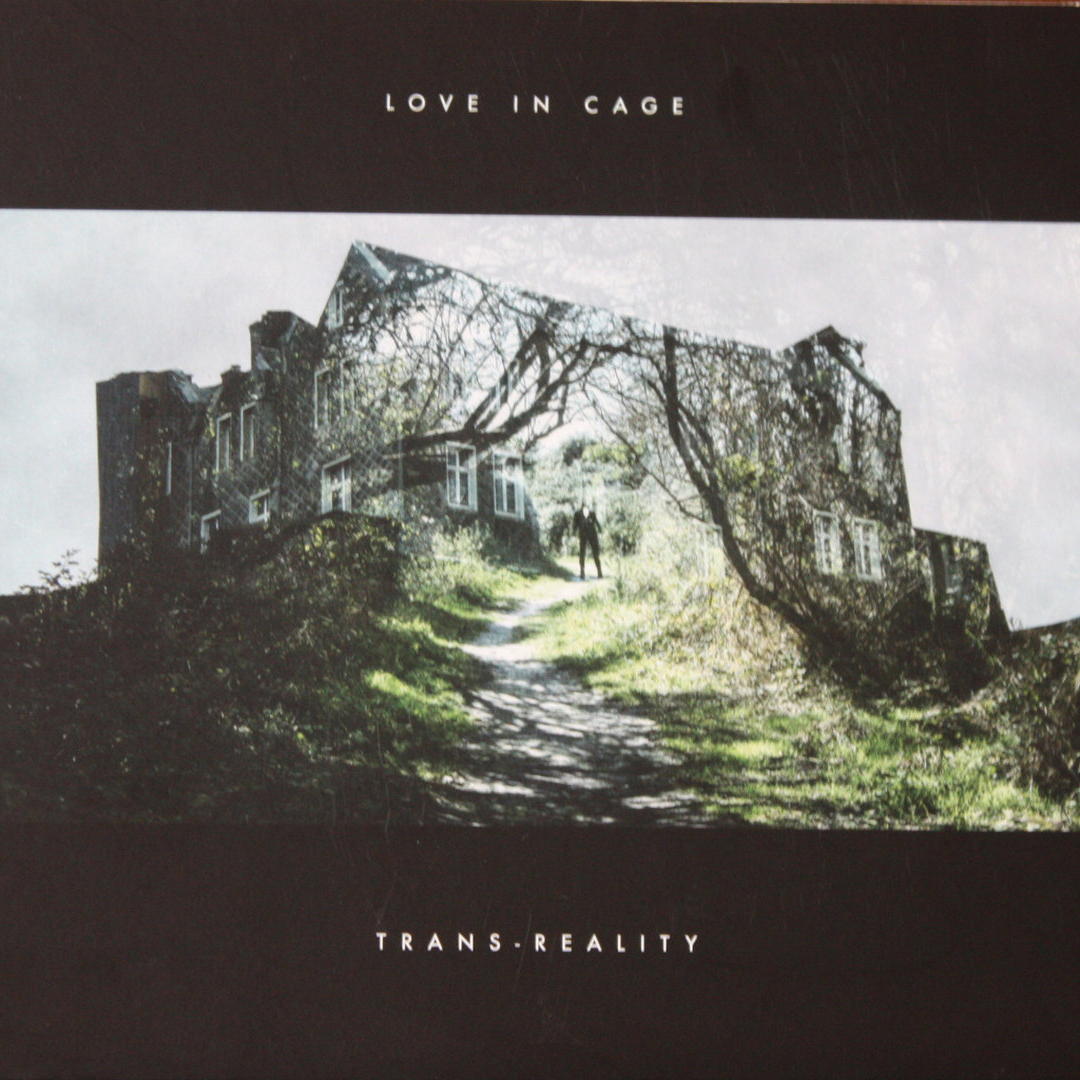 LOVE IN CAGE - TRANS REALITY CD