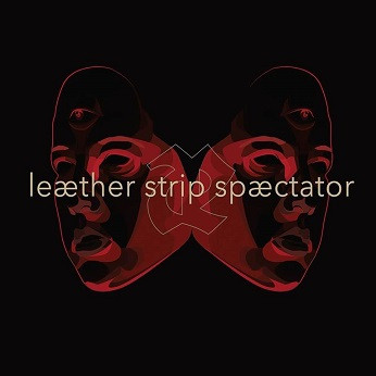 LEATHER STRIP - SPAECTATOR LP