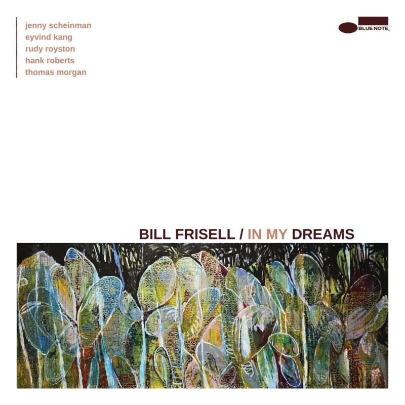 FRISELL BILL - IN MY DREAMS CD