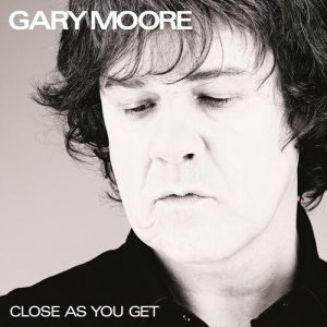 MOORE GARY - CLOSE AS YOU GET CD