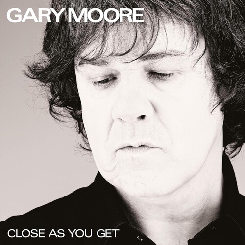 MOORE GARY - CLOSE AS YOU GET CD