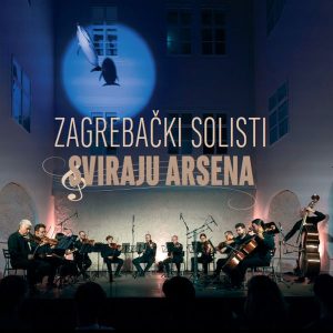 ZAGREBAČKI SOLISTI - SVIRAJU ARSENA CDBRD