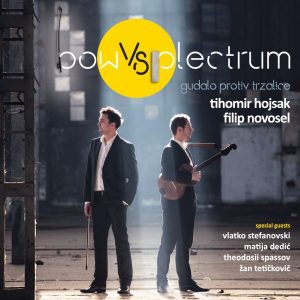 HOJSAK & NOVOSEL - BOW VS PLECTRUM LP
