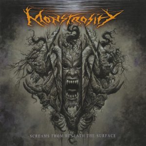 MONSTROSITY - SCREAMS FROM BENEATH THE SURFACE CD