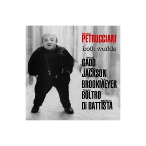 PETRUCCIANI MICHEL - BOTH WORLDS CD