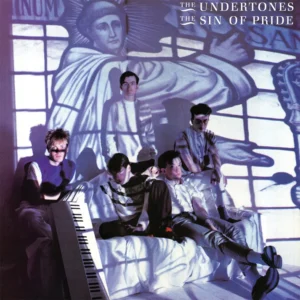 UNDERTONES - SIN OF PRIDE CD