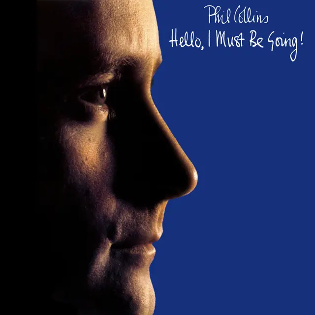 COLLINS PHILL - HELLO, I MUST BE GOING CD