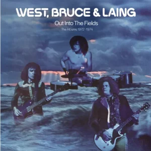 WEST BRUCE & LAING - OUT IN THE FIELDS 1972-74 CD3