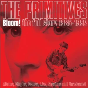 PRIMITIVES - BLOOM! FULL STORY CD5