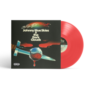 JOHNNY BLUE SKIES & THE DARK CLOUDS - MUTUNY AFTER MIDNIGHT red vinyl LP
