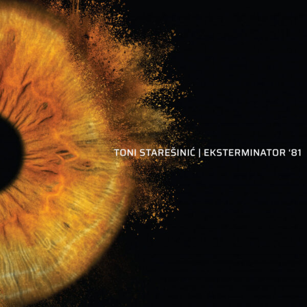 STAREŠINIĆ TONI - EKSTERMINATOR '81 CD