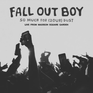 FALL OUT BOY - SO MUCH FOR (2our) DUST: Live ltd RSD 2026 LP3