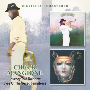 MANGIONE CHUCK - JOURNEY TO A RAINBOW/EYES OF THE VEILED TEMPTREES CD2