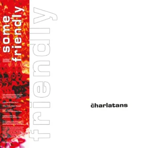 CHARLATANS - SOME FRIENDLY LP2