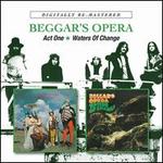 BEGGARS OPERA - ACT ONE/WATERS OF CHANGE CD2