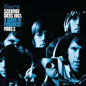 DOORS - STRANGE DAYS 1967: A WORK I PROGRESS, PART 2 RSD 2026LP