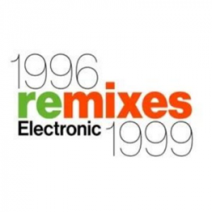 ELECTRONIC - 1996 REMIXES 1999 ltd RSD 2026 LP