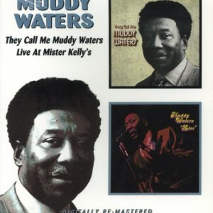 WATERS MUDDY - THEY CALL ME MUDDY WATERS / LIVE AT MISTER KELLY 'S CD