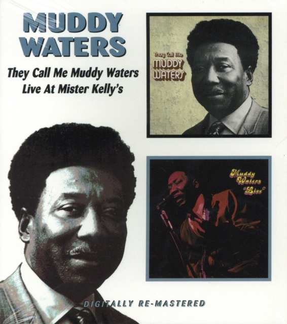 WATERS MUDDY - THEY CALL ME MUDDY WATERS / LIVE AT MISTER KELLY 'S CD