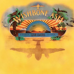 WISHBONE ASH - LIVE DATES