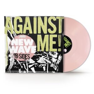 AGAINST ME! - NEW WAVE B-SIDES pink vinyl RSD 2026 12" EP