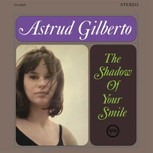 GILBERTO ASTRUD - SHADOW OF YOUR SMILE acoustic sounds series LP