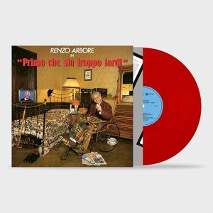 ARBORE RENZO - PRIMA CHE SIA TROPPO TARDI red vinyl LP