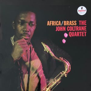 COLTRANE JOHN QUARTET - AFRICA/BRASS LP