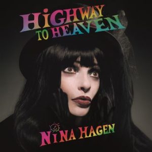 HAGEN NINA - HIGHWAY TO HEAVEN CD