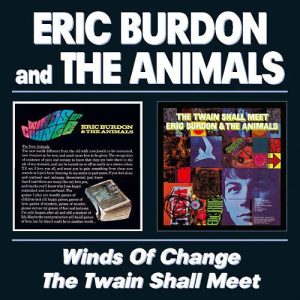 BURDON ERIC & ANIMALS - WINDS OF CHANGE/TWAIN SHALL MEET   CD