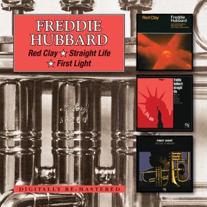 HUBBARD FREDDIE - RED CLAY/STRAIGHT LIFE/FIRST LIGHT CD2
