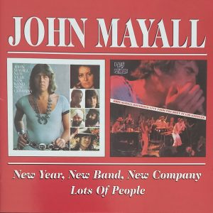 MAYALL JOHN - NEW YEAR,NEW BAND,NEW COMPANY/LOTS OF PE