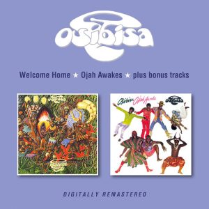 OSIBISA - WELCOME HOME / OJAH AWAKE CD2