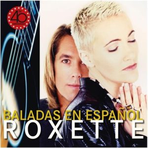 ROXETTE - BALADAS EN ESPANOL 40 anniversary vinyl  LP2